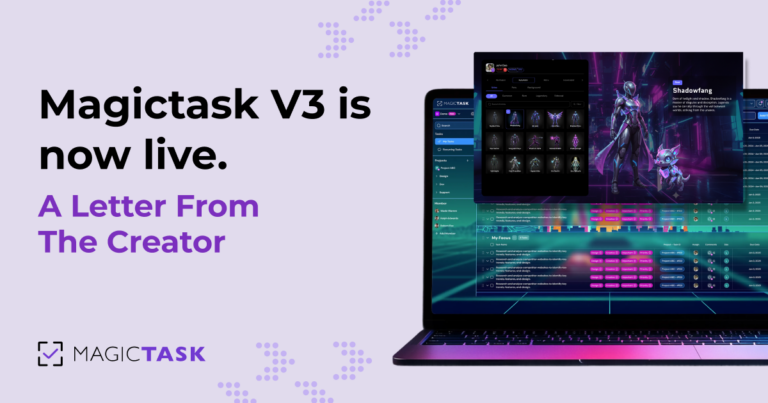 MagicTask V3 Is Now Live: A Letter from the Creator